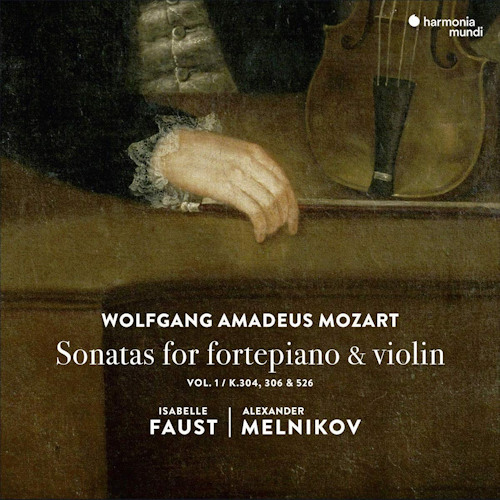 FAUST, ISABELLE / ALEXANDER MELNIKOV - MOZART - SONATAS FOR FORTEPIANO AND VIOLIN VOL. 1, K.304, 306 & 526FAUST, ISABELLE - ALEXANDER MELNIKOV - MOZART - SONATAS FOR FORTEPIANO AND VIOLIN VOL. 1, K.304, 306 AND 526.jpg